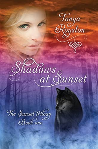 Beispielbild fr Shadows at Sunset: Book 1 of the Sunset Trilogy (Volume 1) zum Verkauf von Better World Books