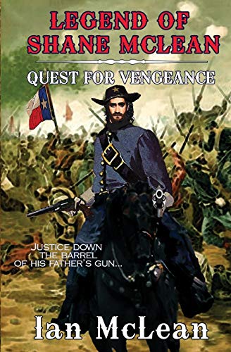 Stock image for Legend of Shane McLean: Quest for Vengeance for sale by HPB-Diamond