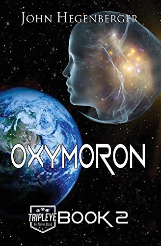 Stock image for Oxymoron: Tripleye Book 2 for sale by ThriftBooks-Atlanta