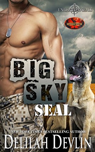 Beispielbild fr Big Sky SEAL: Brotherhood Protectors World (Uncharted SEALs) zum Verkauf von Wonder Book