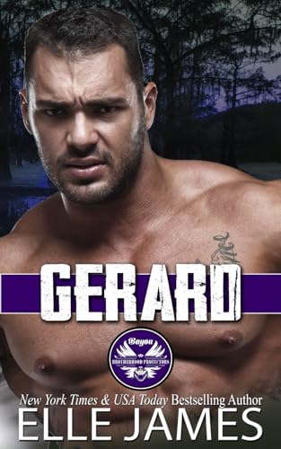

Gerard (Bayou Brotherhood Protectors)