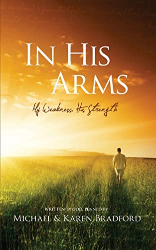 Stock image for In His Arms for sale by Better World Books: West