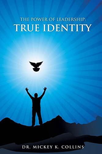 Imagen de archivo de The Power of Leadership: True Identity a la venta por Chiron Media