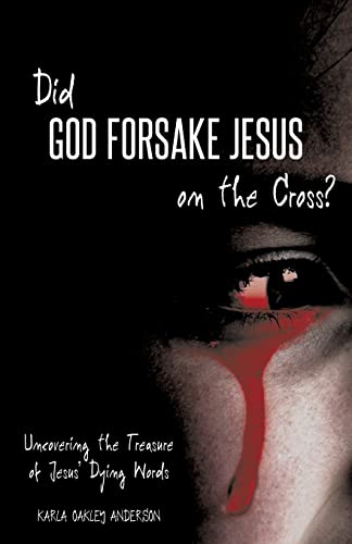 Beispielbild fr Did God Forsake Jesus on the Cross? zum Verkauf von Chiron Media