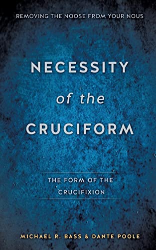 9781626973732: Necessity of the Cruciform