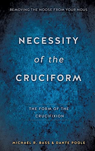 9781626973732: Necessity Of The Cruciform