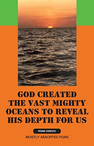 Beispielbild fr God Created the Vast Mighty Oceans to Reveal His Depth for Us zum Verkauf von Chiron Media