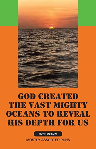 Stock image for God Created the Vast Mighty Oceans to Reveal His Depth for Us for sale by Chiron Media