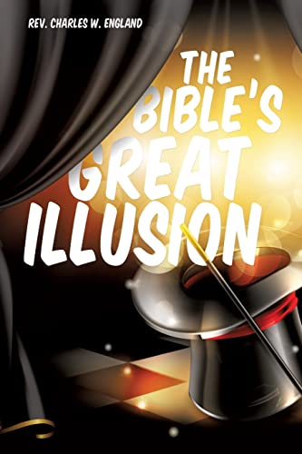 Beispielbild fr The Bible's Great Illusion zum Verkauf von Chiron Media