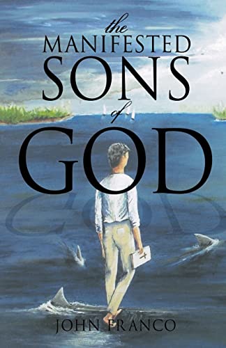 Beispielbild fr The Manifested Sons of God zum Verkauf von SecondSale