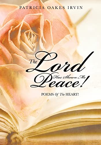 Stock image for The Lord Has Shown Me Peace! for sale by Chiron Media