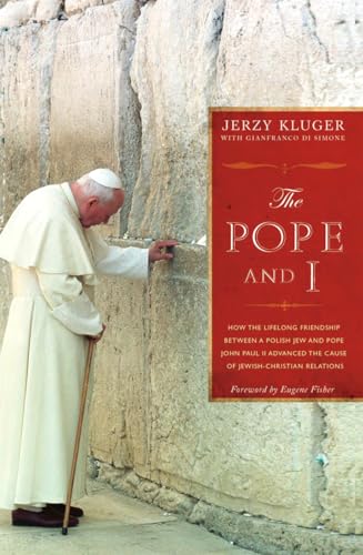 Stock image for The Pope and I: How the Lifelong Friendship between a Polish Jew and Pope John Paul II Advanced the Cause of Jewish-Christian Relations for sale by WorldofBooks