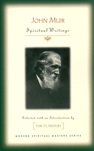 Stock image for John Muir: Spiritual Writings (Modern Spiritual Masters) for sale by Books From California
