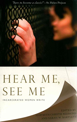 Beispielbild fr Hear Me, See Me: Incarcerated Women Write zum Verkauf von BooksRun