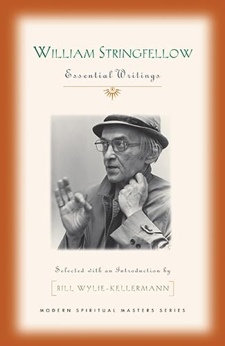 Beispielbild fr William Stringfellow: Essential Writings (Modern Spiritual Masters) zum Verkauf von HPB Inc.