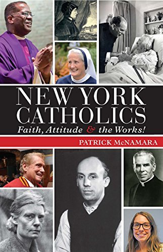 Imagen de archivo de New York Catholics: Faith, Attitude and the Works! a la venta por Bulk Book Warehouse