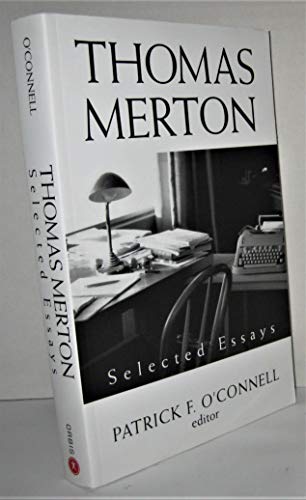 9781626980921: Thomas Merton: Selected Essays