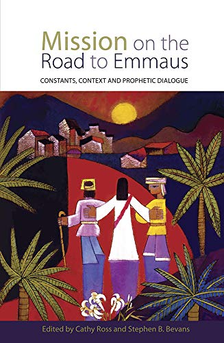 9781626981355: Mission on the Road to Emmaus: Constants, Context and Prophetic Dialogue