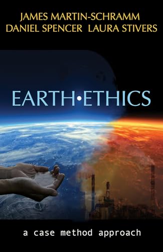 Imagen de archivo de Earth Ethics: A Case Method Approach (Ecology and Justice) a la venta por Goodwill