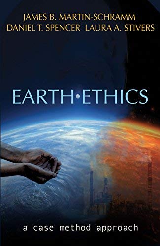 Stock image for Earth Ethics: A Case Method Approach (Ecology and Justice) for sale by Goodwill