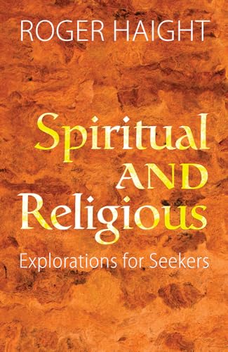 9781626981614: Spiritual and Religious: Explorations for Seekers