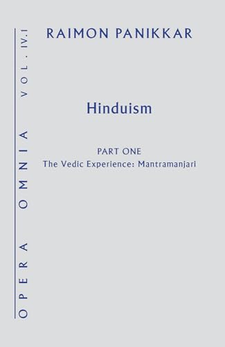 Beispielbild fr Hinduism: The Vedic Experience. Mantramanjari (Opera Omnia) zum Verkauf von Reuseabook