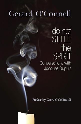 Imagen de archivo de Do Not Stifle the Spirit: Conversations With Jacques Dupuis a la venta por Revaluation Books