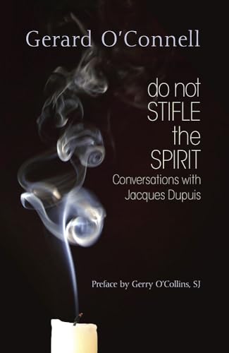 9781626982222: Do Not Stifle the Spirit: Conversations with Jacques Dupuis