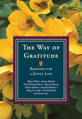Imagen de archivo de The Way of Gratitude: Readings for a Joyful Life a la venta por SecondSale
