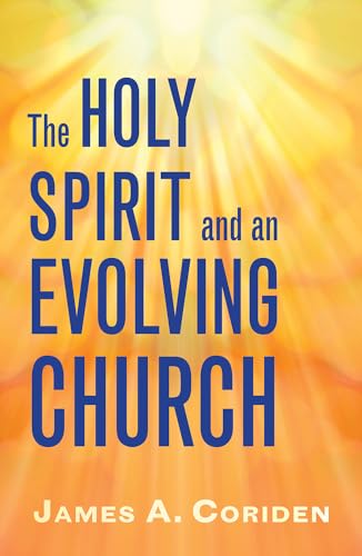 Imagen de archivo de The Holy Spirit and an Evolving Church a la venta por Better World Books