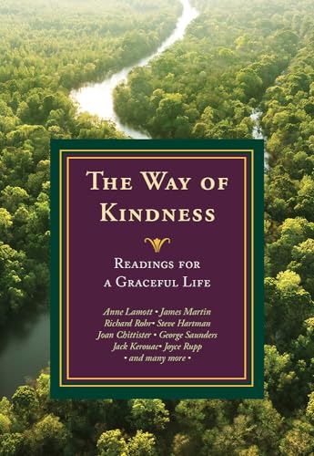 Beispielbild fr The Way of Kindness: Readings for a Graceful Life zum Verkauf von SecondSale