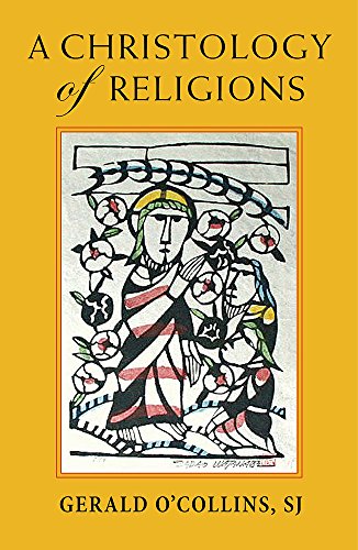 9781626982819: A Christology of Religions