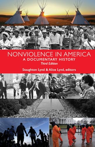 Stock image for Nonviolence in America: A Documentary History for sale by St Vincent de Paul of Lane County