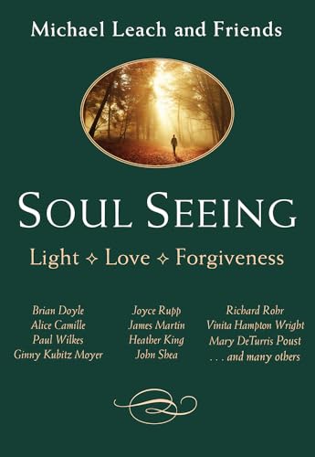 Stock image for Soul Seeing: Light, Love, Forgiveness for sale by Wonder Book