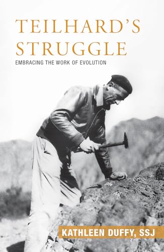 Stock image for Teilhard's Struggle: Embracing the Work of Evolution for sale by Books for Life