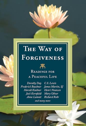 Beispielbild fr The Way of Forgiveness: Readings for a Peaceful Life zum Verkauf von PlumCircle