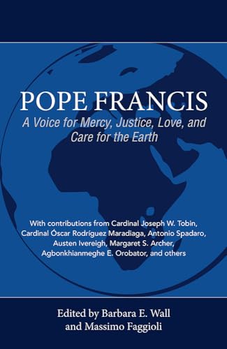 Beispielbild fr Pope Francis: A Voice for Mercy, Justice, Love, and Care for the Earth zum Verkauf von AwesomeBooks