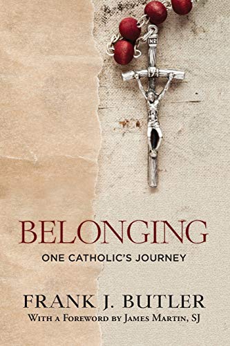 Beispielbild fr Belonging: One Catholic's Journey zum Verkauf von ZBK Books