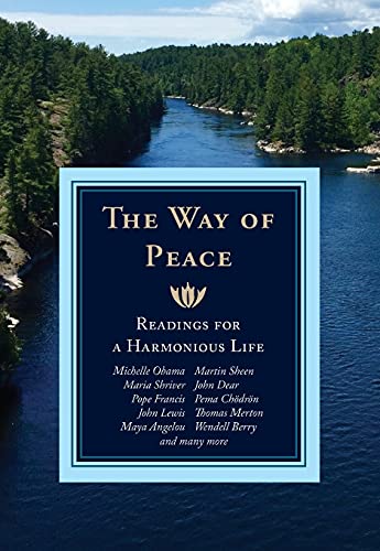 Stock image for The Way of Peace: Readings for a Harmonious Life for sale by Wonder Book