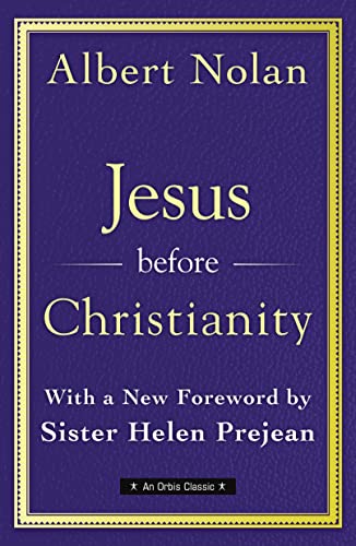Imagen de archivo de Jesus Before Christianity: With a New Foreword by Sr. Helen Prejean a la venta por HPB Inc.