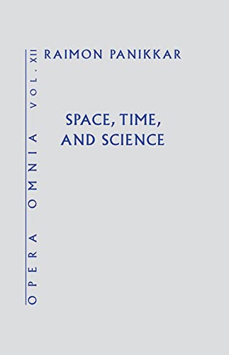 Beispielbild fr Space, Time, and Science (Opera Omnia, 12) zum Verkauf von BooksRun