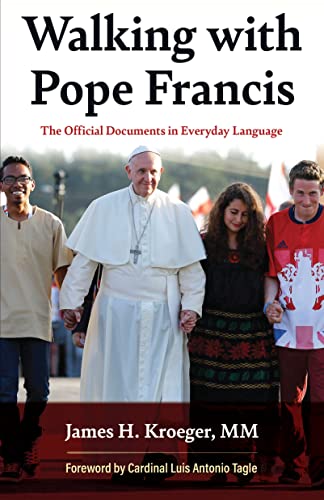 Stock image for Walking with Pope Francis: The Official Documents in Everyday Language for sale by ThriftBooks-Dallas