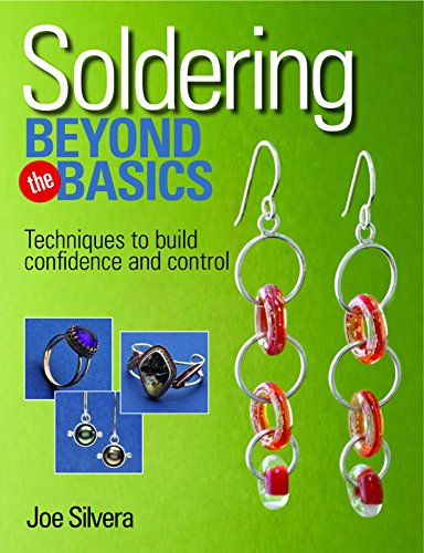 9781627000291: Soldering Beyond the Basics: Techniques to Build Confidence and Control