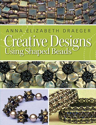 Stock image for Creative Designs Using Shaped Beads for sale by Goodwill Books