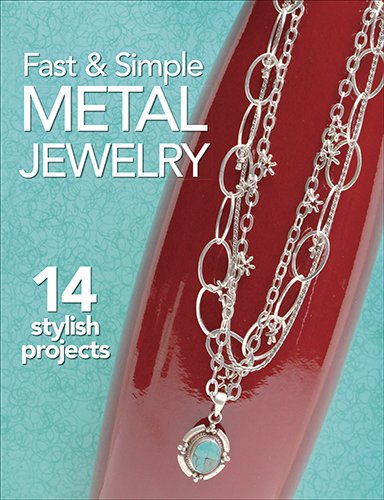 Beispielbild fr Fast & Simple Metal Jewelry zum Verkauf von HPB-Diamond