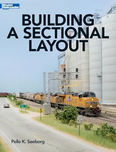 9781627003803: Building a Sectional Layout (Model Railroad Books)