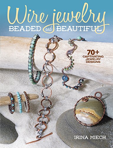 Beispielbild fr Wire Jewelry: Beaded and Beautiful: 24 captivating jewelry designs zum Verkauf von BooksRun