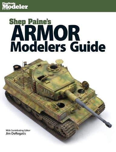 Imagen de archivo de Shep Paine's Armor Modeler Guide (Finescale Modeler) a la venta por HPB-Diamond