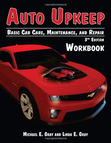 Beispielbild fr Auto Upkeep: Basic Car Care, Maintenance, and Repair (Workbook) zum Verkauf von HPB-Ruby