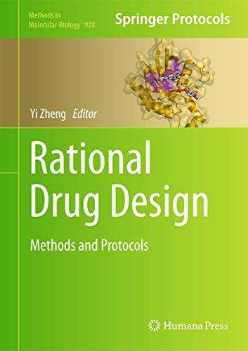 9781627030076: Rational Drug Design: Methods and Protocols: 928 (Methods in Molecular Biology)